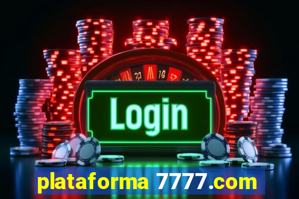 plataforma 7777.com